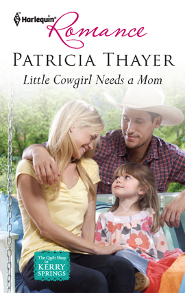 Title details for Little Cowgirl Needs a Mom by Patricia Thayer - Available